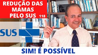 Mamoplastia pelo SUS Como conseguir a cirurgia de redução das mamas pelo SUS Cirurgia Plástica [upl. by Sharity]