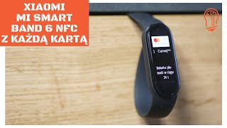 Jak płacić kartą z każdego banku za pomocą Xiaomi Mi Smart Band 6 NFC Usługa Curve 💳🤓 [upl. by Nolla]