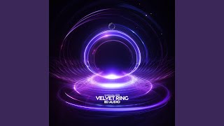 Velvet Ring 8D Audio [upl. by Verada]