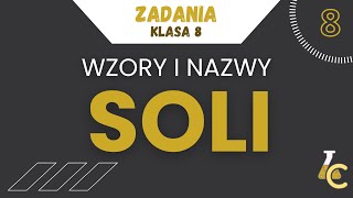 WZORY I NAZWY SOLI  NOWE WYDANIE 🔥  Nowa Era klasa 8 [upl. by Hurless457]