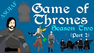 Game of Thrones Season Two  Part 2 of 2 Show Spoilers [upl. by Laenahtan]