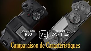 Canon EOS R50 vs Fujifilm XT5 Une Comparaison de Caractéristiques [upl. by Georgine]