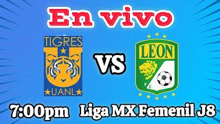 TIGRES VS LEON LIGA MX FEMENIL JORNADA 8 EN VIVO [upl. by Harrak771]