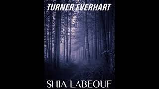 Turner Everhart  Shia Labeouf  Rob Cantor Cover  Official Audio  TCV [upl. by Christmann]