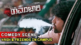 Yash Movies  Radhika Searches For Yash In College Scenes  Mr And Mrs Ramachari [upl. by Lory]