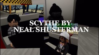 ROBLOX BOOK TRAILER FOR“Scythe”by Neal Shusterman HIGH SCHOOL PROJECT [upl. by Eitsud]