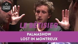 Palmashow quotLost in Montreuxquot  Bêtisier [upl. by Lj]