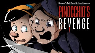 Brandons Cult Movie Reviews PINOCCHIOS REVENGE [upl. by Aneda]