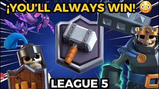 Best deck you’ll always win 🏆 league 5 [upl. by Maxentia]