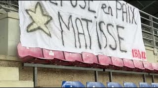 Une banderole quotRepose en paix Matissequot a été accrochée dans les tribunes du stade GastonPetit [upl. by Soracco]