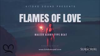 🔥 Maleek Berry Type Beat 2018  Afrobeat Instrumental WHook  Flames Of Love [upl. by Asha270]