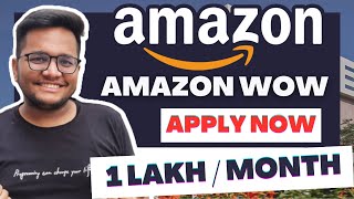 Amazon WoW 2024  Off Campus Internship and Placement at Amazon  2025 and 2026 FEMALE passouts [upl. by Acinomad401]