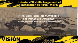 tutoriel  FR  téléchargement et installation du H145 de HPG  MSFS [upl. by Kirtap]