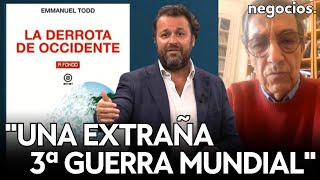 “Es la 3ª guerra mundial pero no será como las dos anteriores” Las diferencias según Emmanuel Todd [upl. by Tiernan]