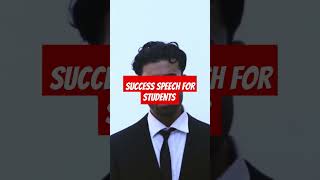 Speech on successsuccesss peech for studentssuccessmotivationsuccessspeechviralvideo motivation [upl. by Eesdnyl987]