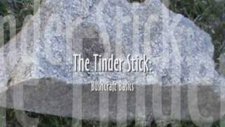 Bushcraft Series The Tinder Stick [upl. by Egidio]