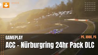 Assetto Corsa Competizione  Nürburgring 24hr Pack DLC gameplay [upl. by Idyak]