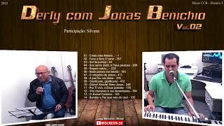 Derly com Jonas Benichio Vol02  Hinário 5  CD Completo [upl. by Ihskaneem]