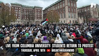 LIVE From Columbia University Students Return to Protest [upl. by Vivi]