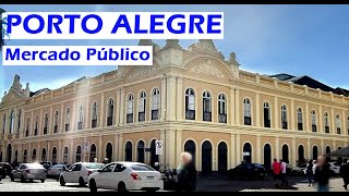 MERCADO PUBLICO DE PORTO ALEGRE ANTES DA ENCHENTE [upl. by Debbi]