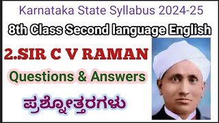 Sir C V RamanEnglish lessonquestion answers8th classsecond language EnglishKarnataka Syllabus [upl. by Odlanor]