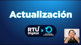 Actualización persona individual en el RTU lenguaje de señas [upl. by Ayahsal]