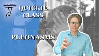 Pleonasms  Style Mistakes  Quickie Class [upl. by Laeira]