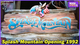 Vintage Splash Mountain Grand Opening Ceremony amp Ride Footage at Walt Disney World  Oct 2 1992 [upl. by Eetnahc]