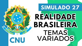 Simulado 27  Realidade Brasileira  Temas Variados  Concurso Nacional Unificado [upl. by Anyehs905]