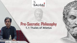 1 PreSocratic Philosophy 11 Thales of Miletus [upl. by Elliven]