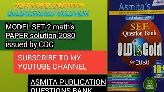 class 10 SEE maths Asmita Set 2 solutionAsmita publication Set 2 solution of maths [upl. by Leahcimluap]