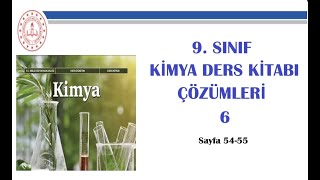 9 SINIF KİMYA DERS KİTABI ÇÖZÜMLERİ 2024  2025 syf 5455 [upl. by Lleraj]