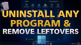 How To Uninstall Any Program And Remove Leftovers Without Any ThirdParty Software From Windows 11 [upl. by Bran737]