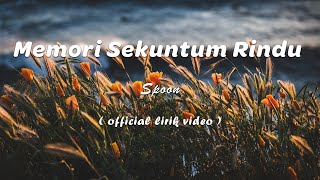 Spoon  Memori Sekuntum Rindu Official Karaoke Video [upl. by Noxin266]