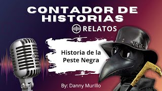 Historia de la Peste Negra o Peste Bubónica [upl. by Notrem713]