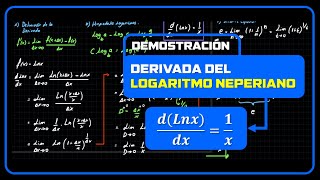 🤯Demostración Derivada del logaritmo neperiano d  Ln x   dx  1x [upl. by Sualokcin]