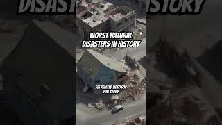 7 Of The Worst Natural Disasters In History [upl. by Liamsi]