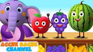 Phalon Ka Bazaar Song फलों का बाजार  Fruit Song In Hindi By Acche Bache Channel [upl. by Barbie]