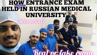 ENTRANCE EXAM IN RUSSIAN MEDICAL UNIVERSITY  pradumn kaurav [upl. by Deloria]