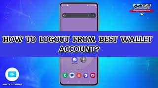 How To Logout From Best Wallet Account 2024  Securely Sign Out Of Your Best Wallet [upl. by Mamie732]