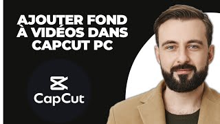 Comment Ajouter Un ArrièrePlan Aux Vidéos Sur Capcut PC Facile [upl. by Breed851]