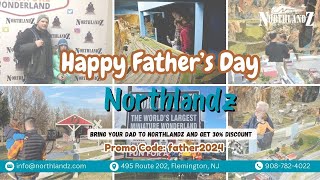 Northlandz Fathers Day Discounts Your Ultimate Guide to Savings [upl. by Ermentrude]