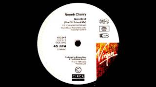 Neneh Cherry  Manchild The Old School Mix [upl. by Yrreb]