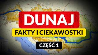 DUNAJ  europejski fenomen ◀🌎 Fakty i ciekawostki część 1 [upl. by Attennod]