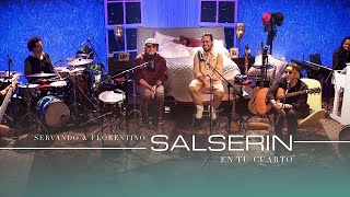 SERVANDO Y FLORENTINO  Medley Salserin EN TU CUARTO OFICIAL [upl. by Galanti138]