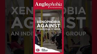 ANGLOPHOBIA PART 4  Xenophobia [upl. by Nurat343]