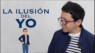 Tu Sentido de Ti Mismo ES UNA ILUSIÓN [upl. by Norehc]