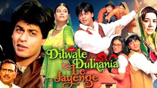 Dilwale Dulhania Le Jayenge 1995 Full Movie  Shah Rukh Khan  Kajol  Amrish Puri  Review And Fact [upl. by Teddie]