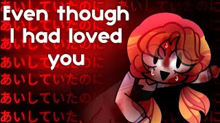 Even though I had loved you  あいしていたのに  animation meme [upl. by Owens684]