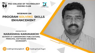 Webinar 2  Problem Solving Skills Enhancement Narasimha Karumanchi  Coding Club PSGCT [upl. by Ring]